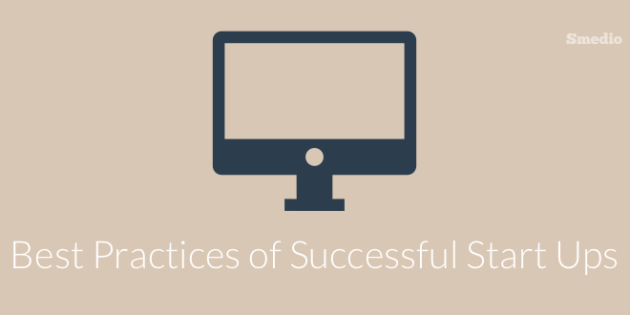 Best Practices of Successful Start ups